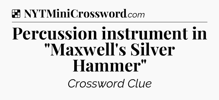 Solution: Percussion instrument in 