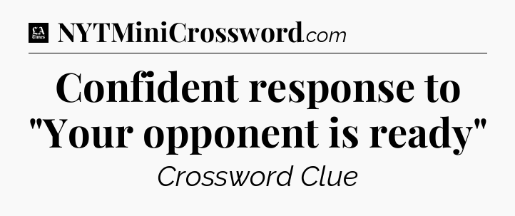 Confident response to 