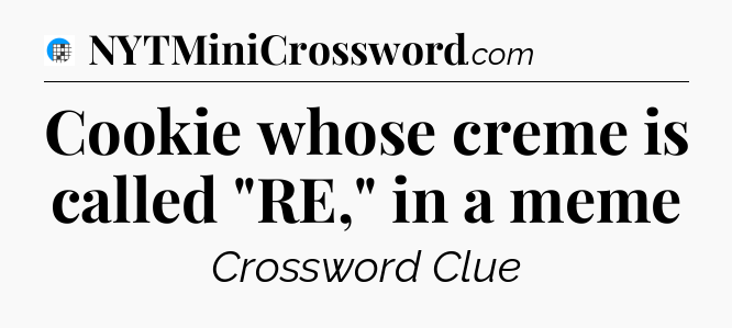 Cookie whose creme is called 