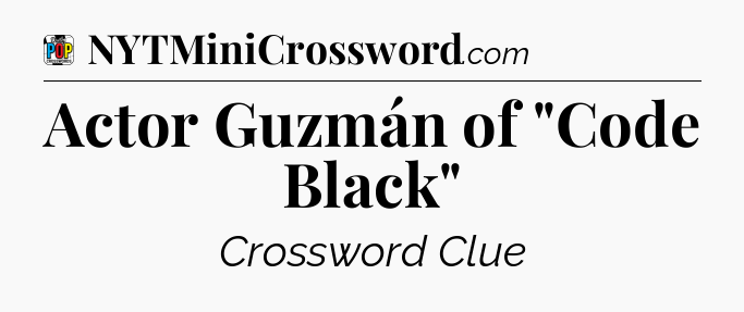 Actor Guzmán of 