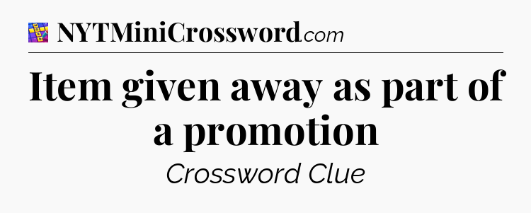 Item given away as part of a promotion Codycross