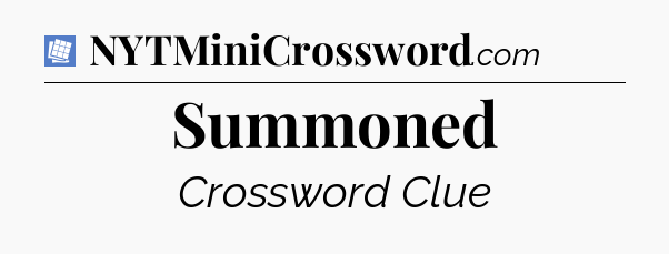 Summoned Puzzle Page Crossword Clue