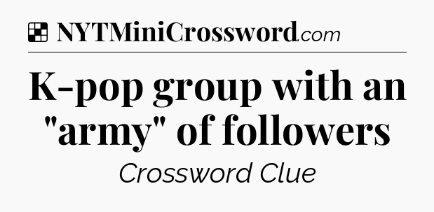 Solution: K-pop group with an 