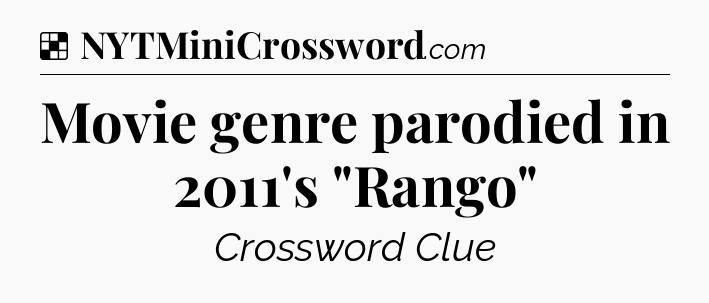 Solution: Movie genre parodied in 2011's 