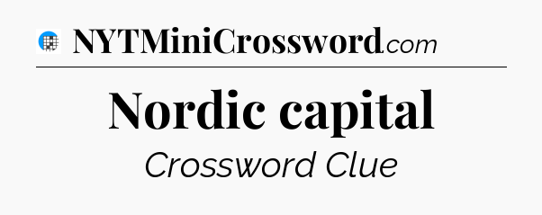 Nordic capital Crossword Clue