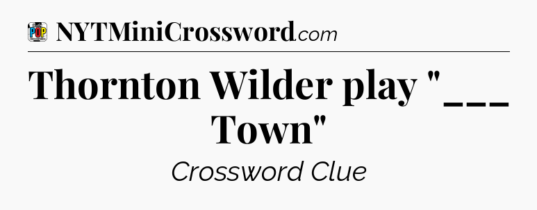 Thornton Wilder play 