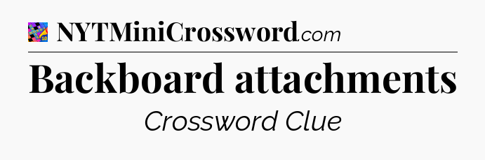 Backboard attachments Crossword Clue