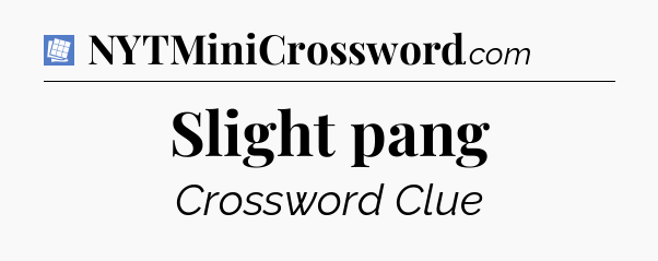 Slight pang Puzzle Page Crossword Clue