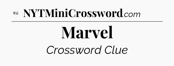 Marvel - WSJ Crossword