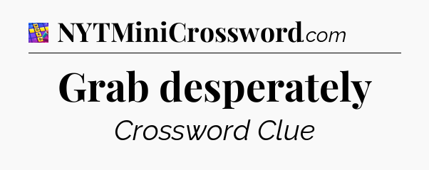 Grab desperately Codycross