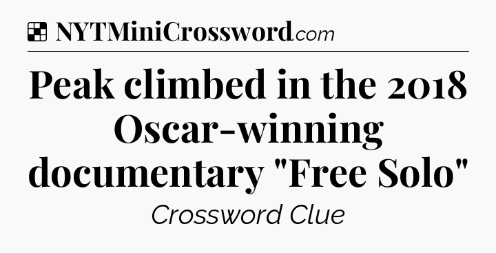 Solution: Peak climbed in the 2018 Oscar-winning documentary 