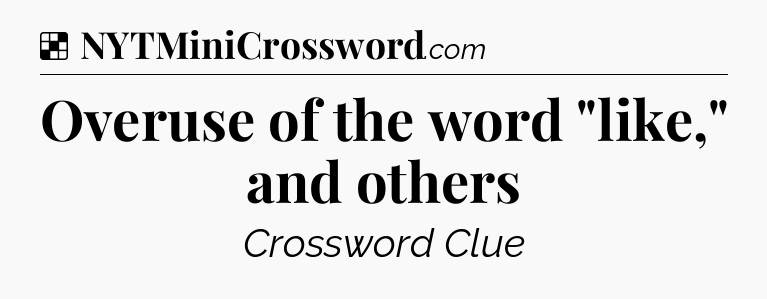 Solution: Overuse of the word 