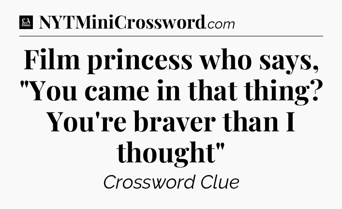 Film princess who says, 