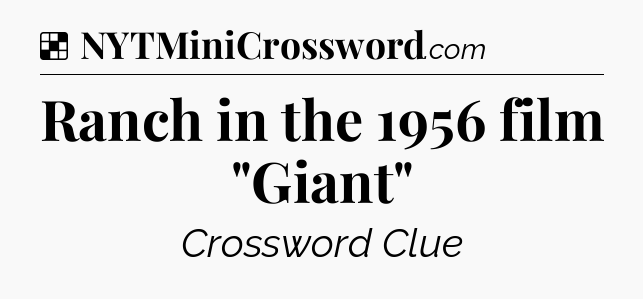 Solution: Ranch in the 1956 film 