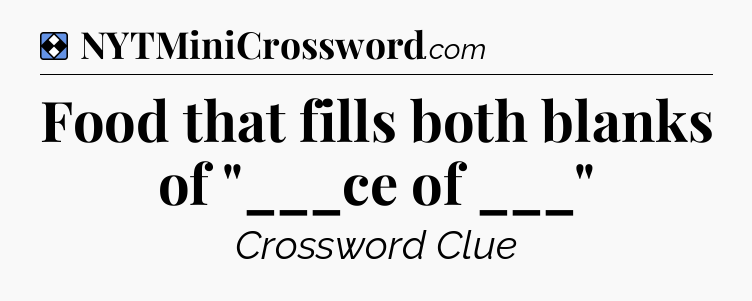 Solution: Food that fills both blanks of 