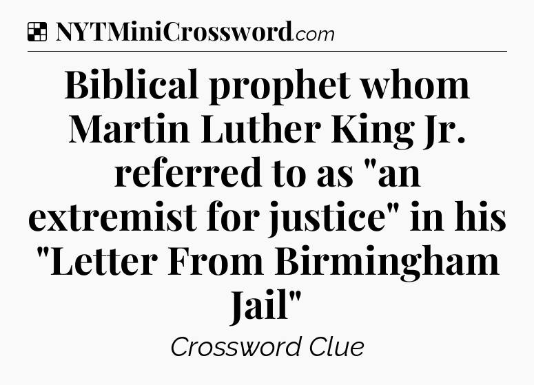 Solution: Biblical prophet whom Martin Luther King Jr. referred to as 