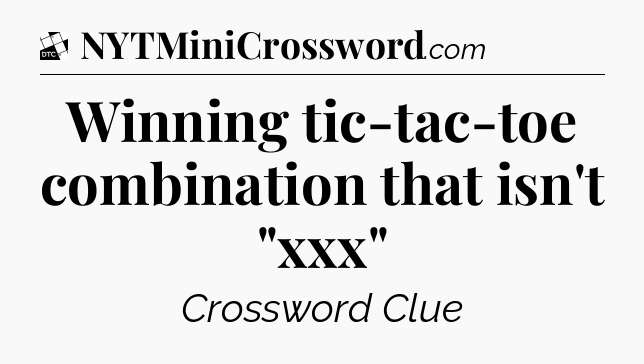 Winning tic-tac-toe combination that isn't 