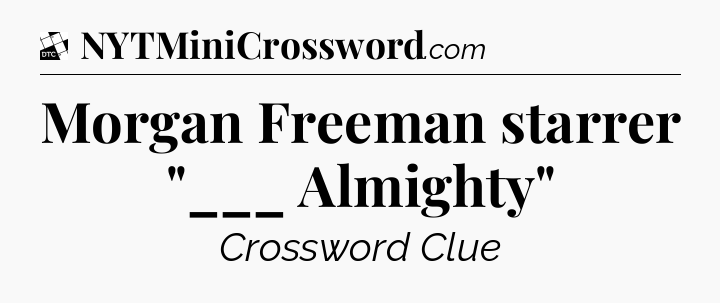 Morgan Freeman starrer 