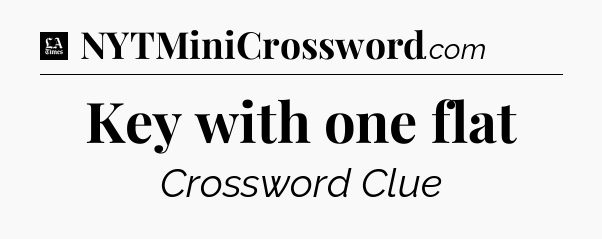 Key with one flat - LA Times Crossword