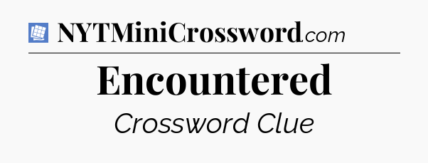 Encountered Puzzle Page Crossword Clue