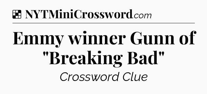 Solution: Emmy winner Gunn of 