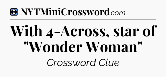 Solution: With 4-Across, star of 