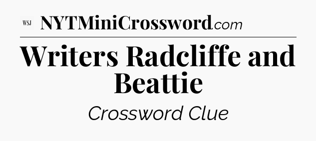 Writers Radcliffe and Beattie - WSJ Crossword