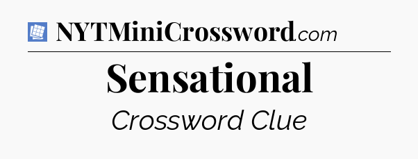 Sensational Puzzle Page Crossword Clue