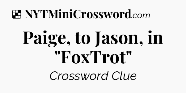 Solution: Paige, to Jason, in 