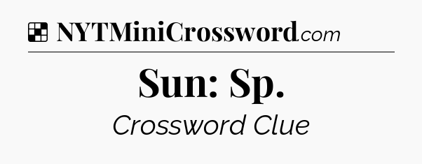 Solution: Sun: Sp - NYT Crossword