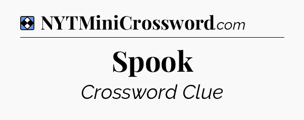 Solution: Spook - NYT Mini Crossword