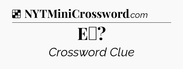 Solution: E♯ - NYT Crossword