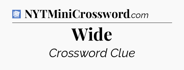 Wide Puzzle Page Crossword Clue