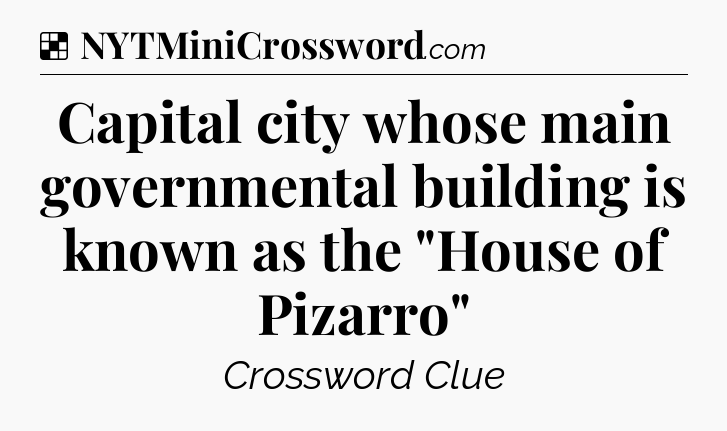 Solution: Capital city whose main governmental building is known as the 