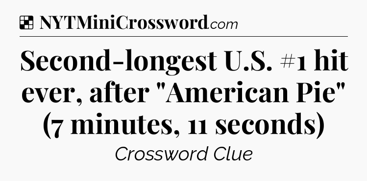 Solution: Second-longest U.S. #1 hit ever, after 
