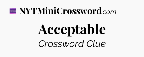 Acceptable - Thomas Joseph Crossword
