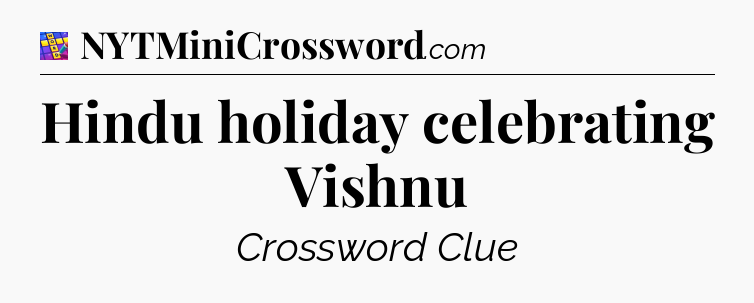 Hindu holiday celebrating Vishnu Codycross