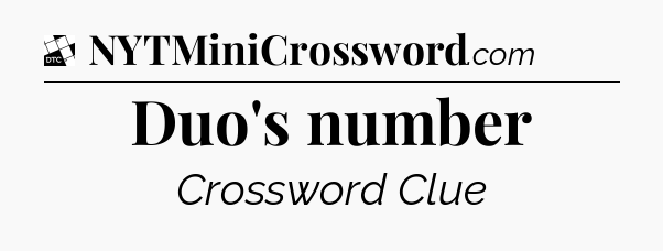 Duo's number - Daily Themed Classic Crossword