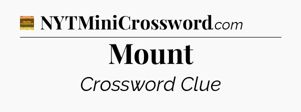 Mount - Eugene Sheffer Crossword