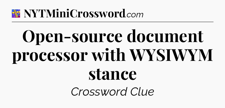 Open-source document processor with WYSIWYM stance Codycross