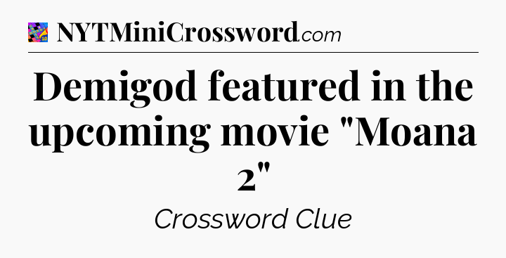 Demigod featured in the upcoming movie 