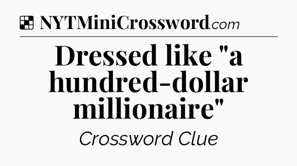 Solution: Dressed like 