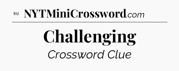 Challenging - WSJ Crossword