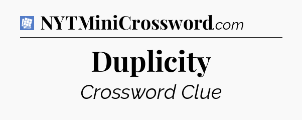 Duplicity Puzzle Page Crossword Clue