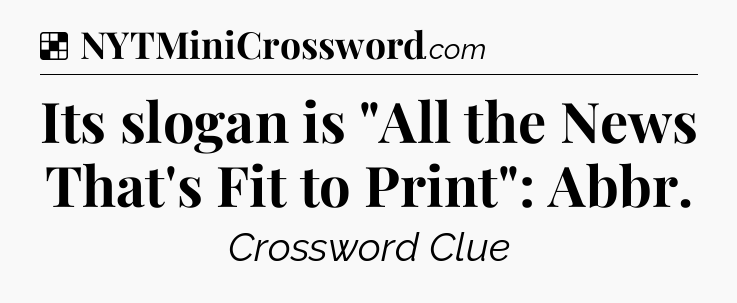 Solution: Its slogan is 