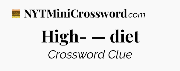 High- — diet - Eugene Sheffer Crossword