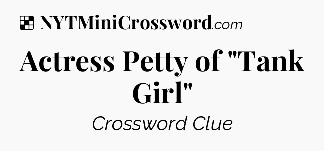 Solution: Actress Petty of 