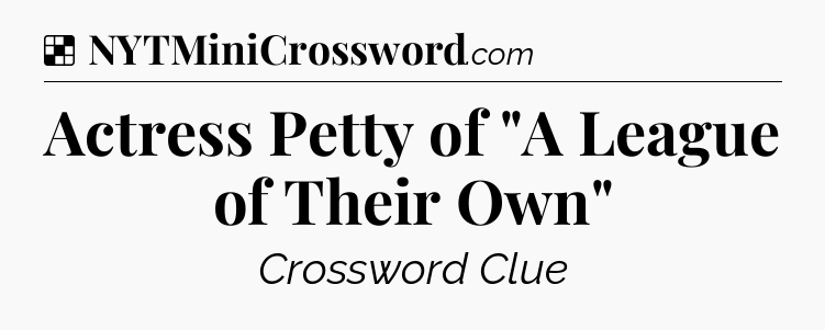 Solution: Actress Petty of 