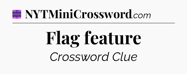 Flag feature - Thomas Joseph Crossword
