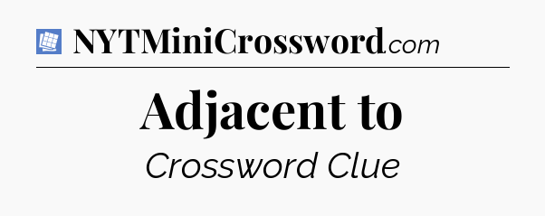 Adjacent to Puzzle Page Crossword Clue